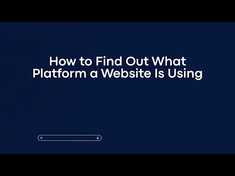 How to Find Out What Platform a Website Is Using How to Find Out What Platform a Website Is Using