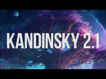 Kandinsky 2.1 Что это такое и как этим пользоваться