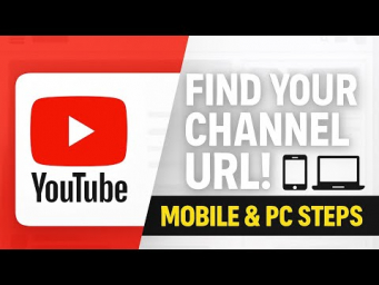 How to Find Your YouTube Channel URL Link (Mobile & PC)  Easy Step-by-Step Guide
