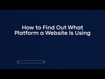 How to Find Out What Platform a Website Is Using